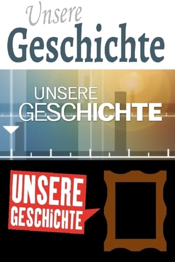 Unsere Geschichte Poster of Unsere Geschichte