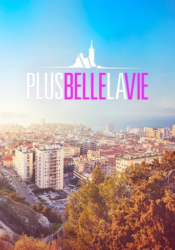 Plus belle la vie Poster of Plus belle la vie