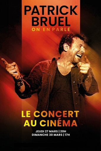 Patrick Bruel : "On en parle" - Le concert au cinéma Poster of Patrick Bruel : "On en parle" - Le concert au cinéma