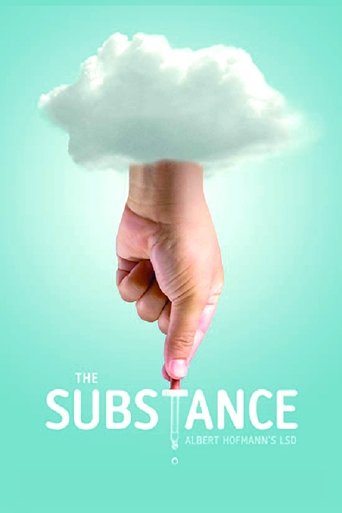 The Substance: Albert Hofmann's LSD Poster of The Substance: Albert Hofmann's LSD