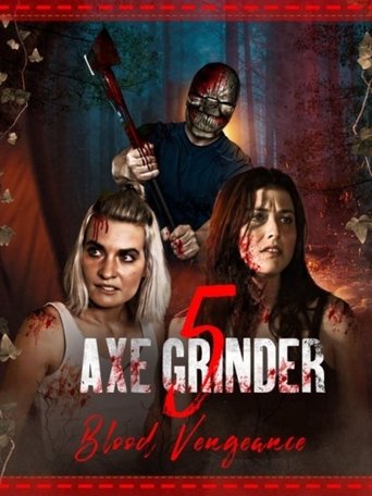 Axegrinder 5: Blood Vengeance Poster of Axegrinder 5: Blood Vengeance