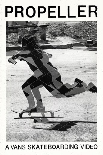 Propeller: A Vans Skateboarding Video Poster of Propeller: A Vans Skateboarding Video