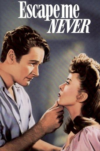 Escape Me Never Poster of Escape Me Never