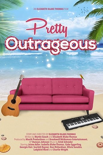 Pretty Outrageous Poster of Pretty Outrageous