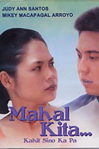 Mahal Kita... Kahit Sino Ka Pa Poster of Mahal Kita... Kahit Sino Ka Pa
