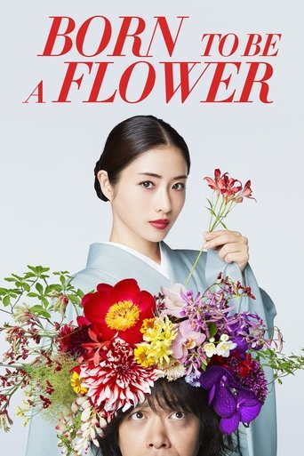Born to be a Flower Poster of Born to be a Flower