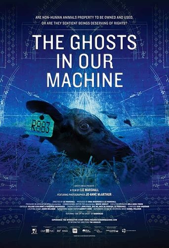 The Ghosts in Our Machine Poster of The Ghosts in Our Machine