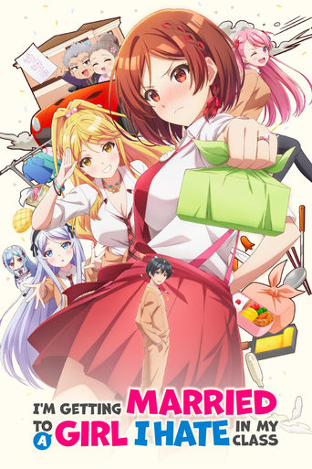 I'm Getting Married to a Girl I Hate in My Class Poster of I'm Getting Married to a Girl I Hate in My Class