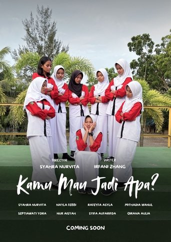 Kamu Mau Jadi Apa? Poster of Kamu Mau Jadi Apa?