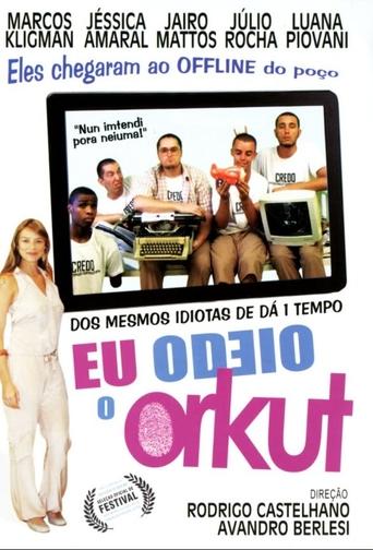 Eu Odeio o Orkut Poster of Eu Odeio o Orkut