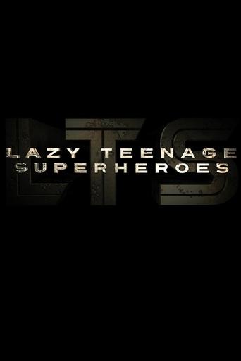 Lazy Teenage Superheroes Poster of Lazy Teenage Superheroes
