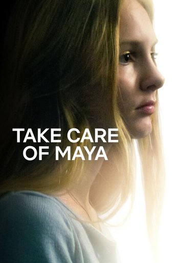 Take Care of Maya Poster of Take Care of Maya