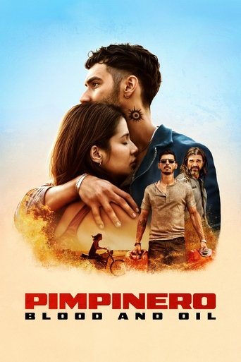 Pimpinero: Blood and Oil Poster of Pimpinero: Blood and Oil