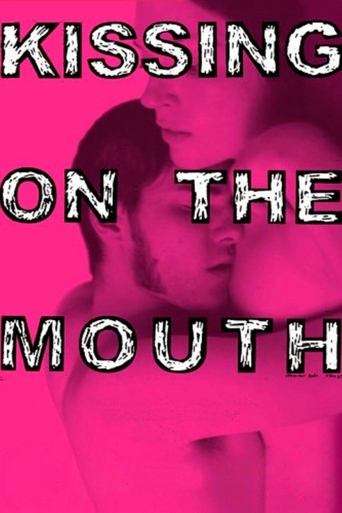 Kissing on the Mouth Poster of Kissing on the Mouth