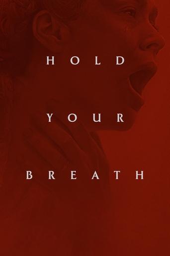 Hold Your Breath Poster of Hold Your Breath