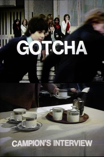 Gotcha / Campion's Interview Poster of Gotcha / Campion's Interview