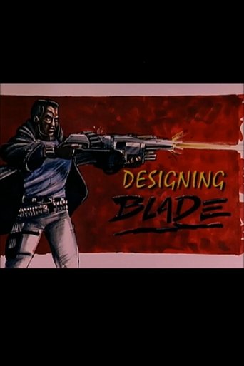 Designing 'Blade' Poster of Designing 'Blade'