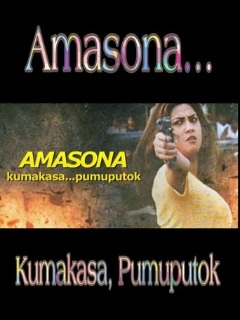 Amasona… Kumakasa, Pumuputok Poster of Amasona… Kumakasa, Pumuputok
