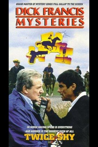 Dick Francis: Twice Shy Poster of Dick Francis: Twice Shy