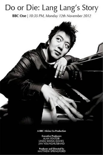Do or Die: Lang Lang's Story Poster of Do or Die: Lang Lang's Story