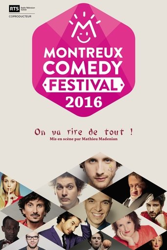 Montreux Comedy Festival 2016 - On va rire de tout ! Poster of Montreux Comedy Festival 2016 - On va rire de tout !