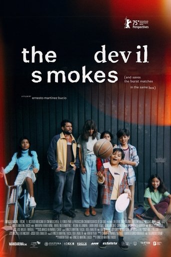 The Devil Smokes (and Saves the Burnt Matches in the Same Box) Poster of The Devil Smokes (and Saves the Burnt Matches in the Same Box)