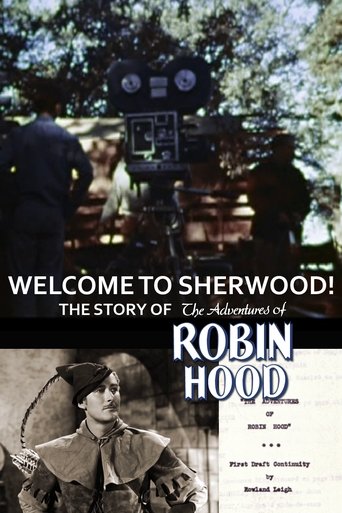 Welcome to Sherwood! The Story of 'The Adventures of Robin Hood' Poster of Welcome to Sherwood! The Story of 'The Adventures of Robin Hood'