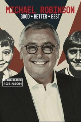 Michael Robinson - Good, Better, Best Poster of Michael Robinson - Good, Better, Best