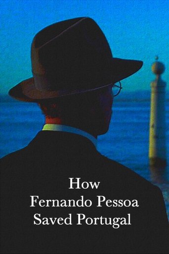 How Fernando Pessoa Saved Portugal Poster of How Fernando Pessoa Saved Portugal