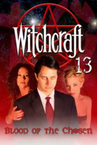 Witchcraft 13: Blood of the Chosen Poster of Witchcraft 13: Blood of the Chosen