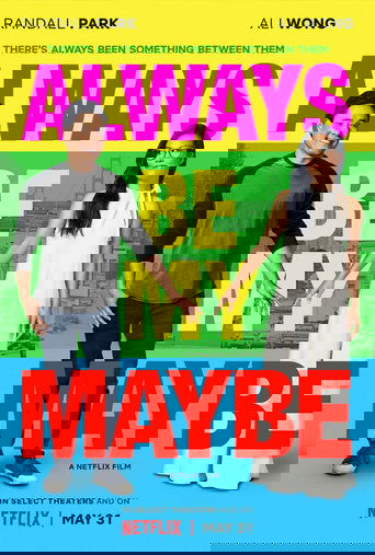 Always Be My Maybe Poster of Always Be My Maybe