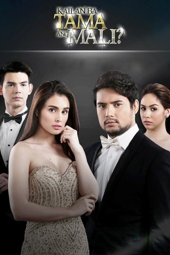 Kailan Ba Tama ang Mali? Poster of Kailan Ba Tama ang Mali?