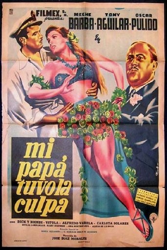 Mi papá tuvo la culpa Poster of Mi papá tuvo la culpa