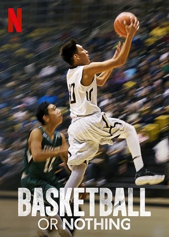 Basketball or Nothing Poster of Basketball or Nothing