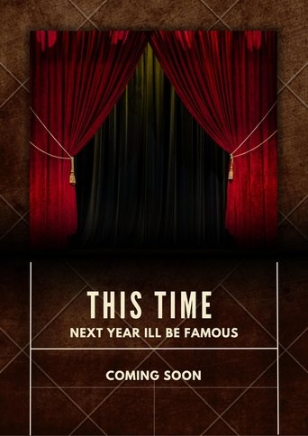 This Time Next Year I'll Be Famous Poster of This Time Next Year I'll Be Famous