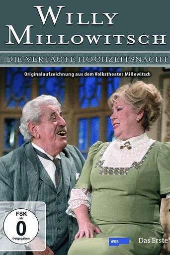 Millowitsch Theater - Die vertagte Hochzeitsnacht Poster of Millowitsch Theater - Die vertagte Hochzeitsnacht