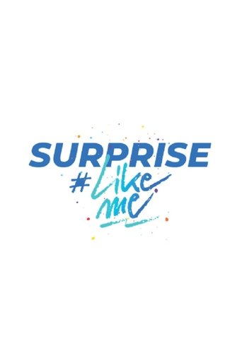 Surprise #LikeMe Poster of Surprise #LikeMe