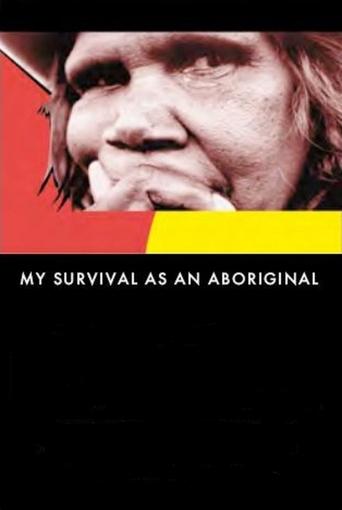 My Survival as an Aboriginal Poster of My Survival as an Aboriginal