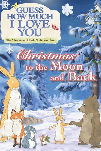 Guess How Much I Love You: The Adventures of Little Nutbrown Hare - Christmas to the Moon and Back Poster of Guess How Much I Love You: The Adventures of Little Nutbrown Hare - Christmas to the Moon and Back