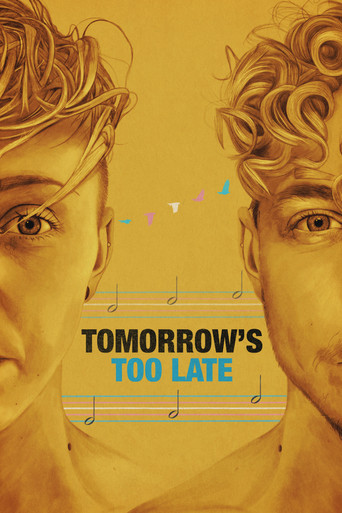 Tomorrow's Too Late Poster of Tomorrow's Too Late