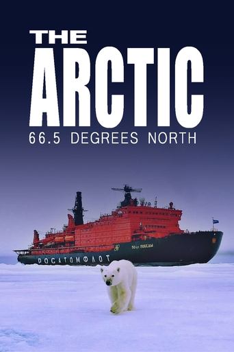 The Arctic: 66.5 Degrees North Poster of The Arctic: 66.5 Degrees North