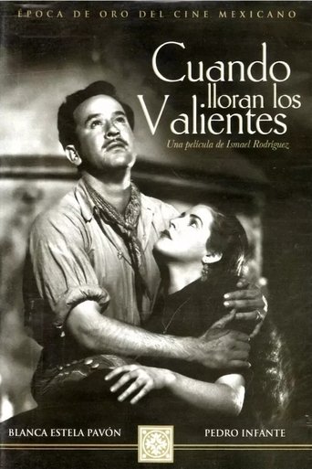 Cuando lloran los valientes Poster of Cuando lloran los valientes