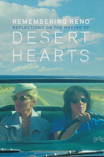 Remembering Reno: Reflections on the Making of Desert Hearts Poster of Remembering Reno: Reflections on the Making of Desert Hearts