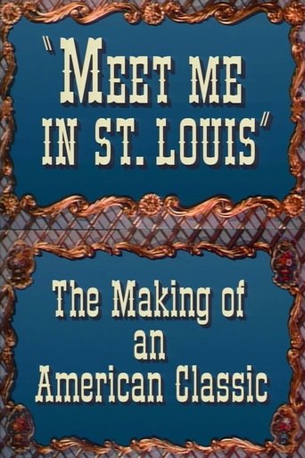 Meet Me in St. Louis: The Making of an American Classic Poster of Meet Me in St. Louis: The Making of an American Classic