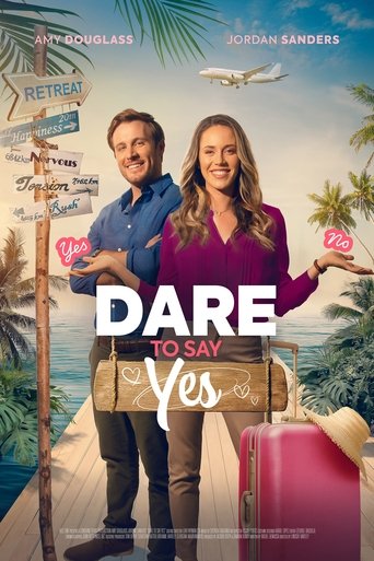 Dare to Say Yes Poster of Dare to Say Yes