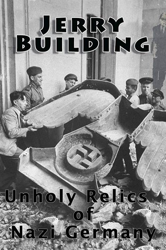 Jerry Building: Unholy Relics of Nazi Germany Poster of Jerry Building: Unholy Relics of Nazi Germany
