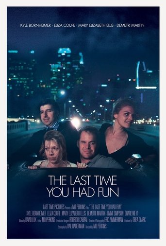 The Last Time You Had Fun Poster of The Last Time You Had Fun