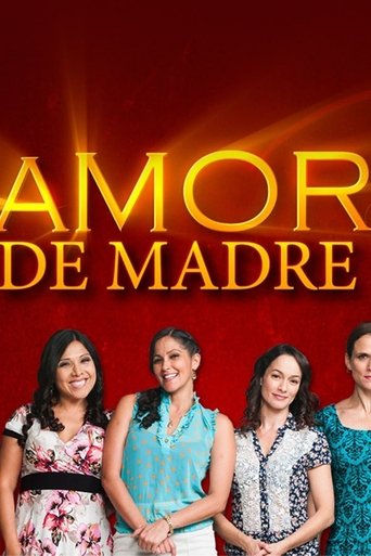 Amor de Madre Poster of Amor de Madre