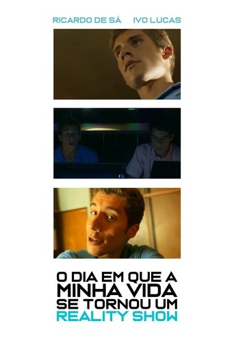 O dia em que a minha vida se tornou um reality-show Poster of O dia em que a minha vida se tornou um reality-show