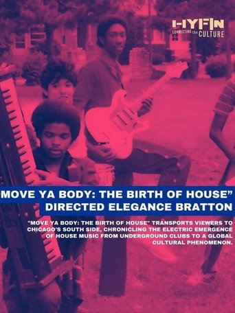Move Ya Body: The Birth of House Poster of Move Ya Body: The Birth of House